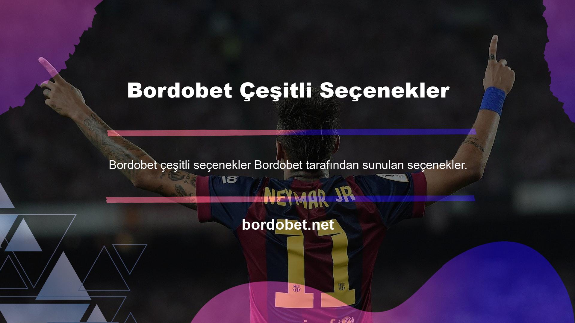 Bordobet çok çeşitli spor bahisleri sunmaktadır