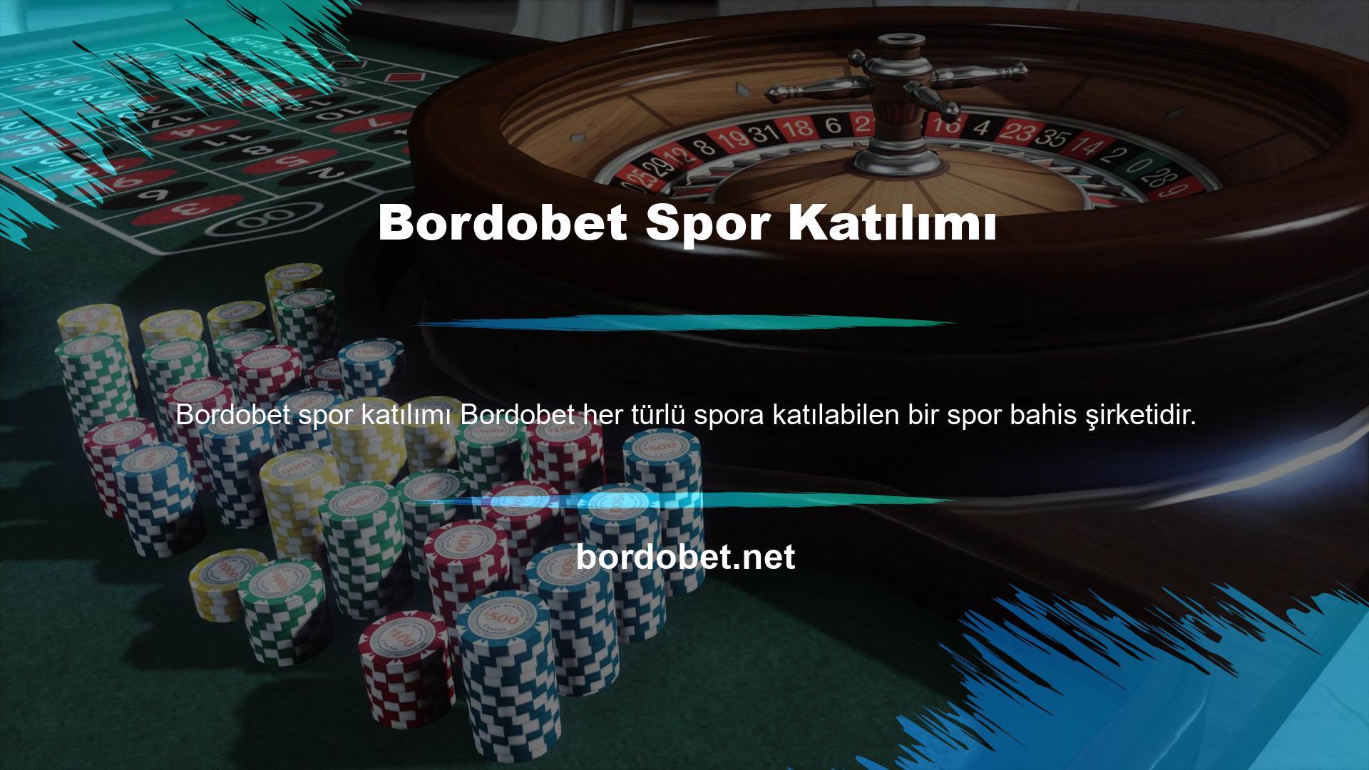 Buna ek olarak, Bordobet aracılığıyla rulet, blackjack, tıpkı ve slot oyunları sizi bekliyor